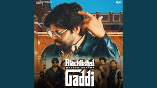 Download Lagu Blacklisted Gaddi MP3 Download Lagu Blacklisted Gaddi MP3