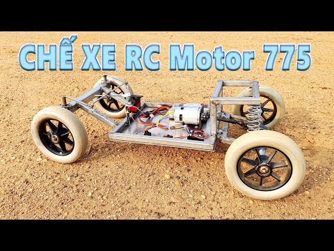 Hướng Dẫn Chế Xe Điều Khiển Với Motor 775 - 775 Motor RC Car