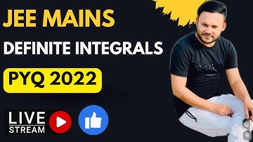 JEE MAINS  PYQ 2022 : June session Definite Integrals  01 |  Class 12  || IIT MATH || Shivang