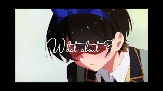 What about me.... | rent a girlfriend [EDIT]