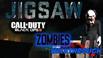JIGSAW: Zombies Custom Map (COD Black Ops 3 Walkthrough and Funny Moments)
