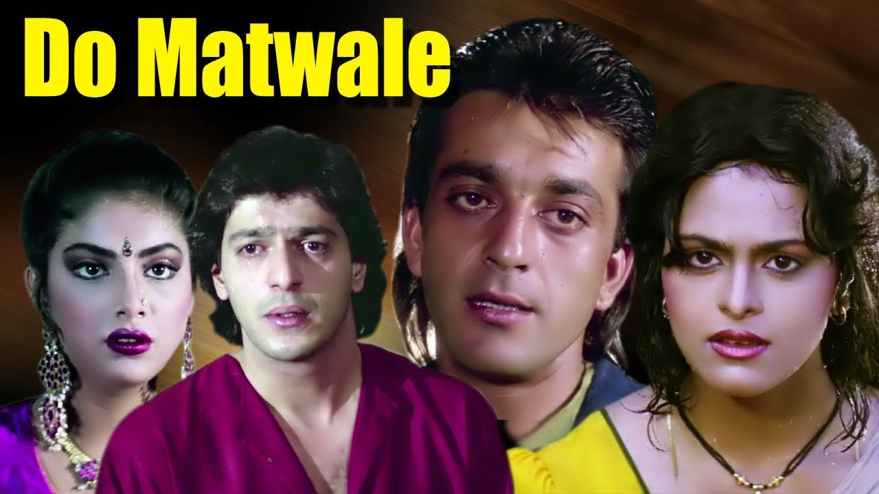 Do Matwale  Full Movie  Sanjay Dutt  Chunky Pandey  Sonam  Shilpa Shirodkar Hindi Action Movie