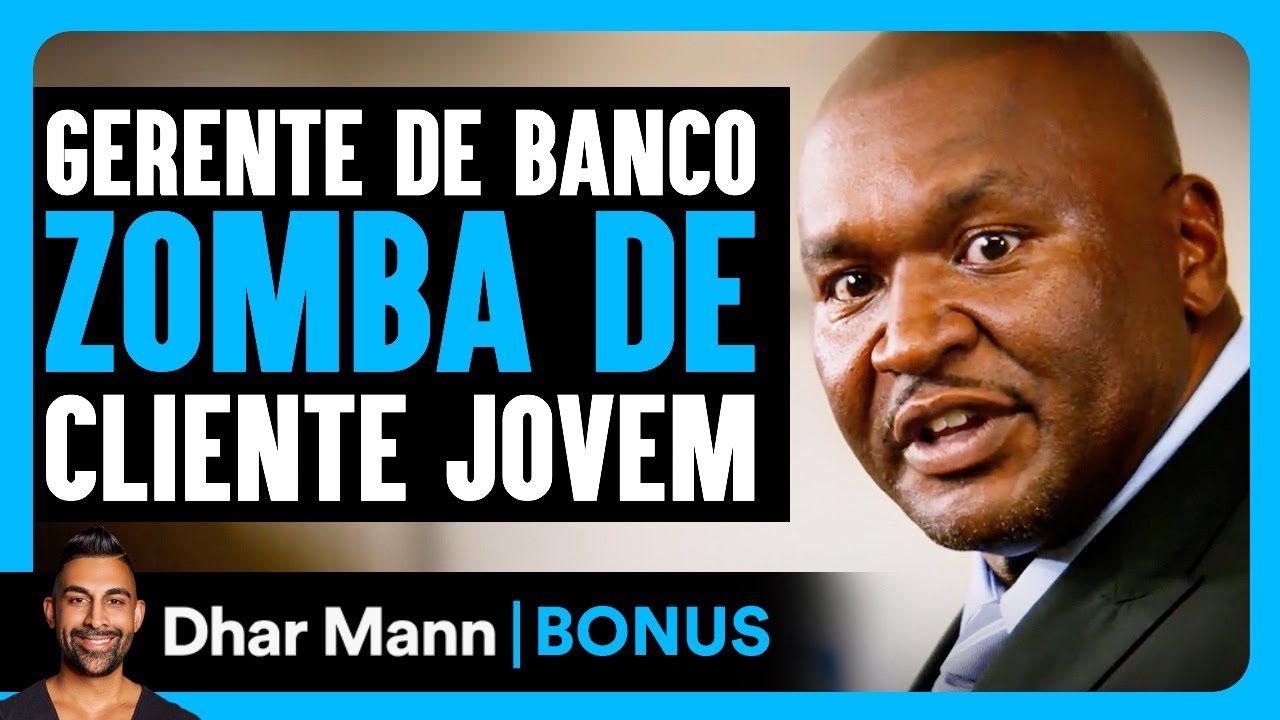 Gerente de Banco Zomba de Cliente Jovem | Dhar Mann Studios