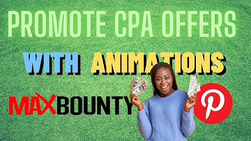 How To Promote Maxbounty CPA Offers Using Animations And Gifs on Pinterest | CPA Marketing Tutorial
