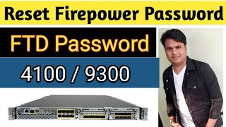 How to Reset Firepower / FTD Password || Factory Default FTD || Reset FX-OS Password