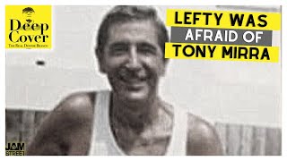 MY "TOUGH GUY-NESS " WAS WEAK! Says LEFTY RUGGIERO Talking About TONY MIRRA