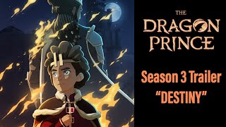 The Dragon Prince | Season 3 Trailer | "Destiny"