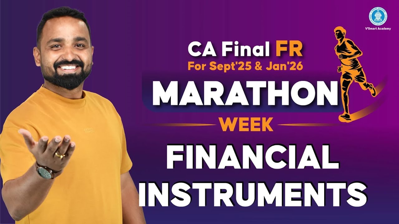 Financial Instruments | CA Final FR Marathon for May/Nov 2026 Exams ...
