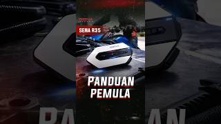 Sena R35 - Panduan Pemula