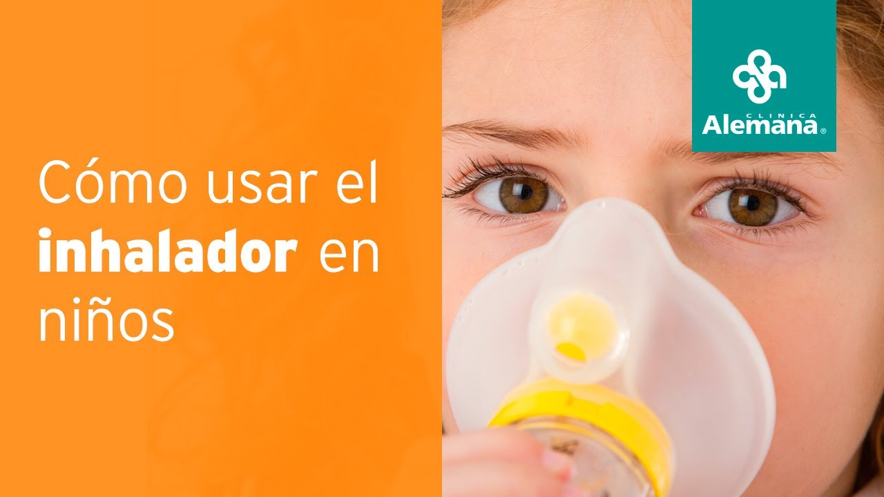 Cómo usar el inhalador en niños 