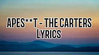 Apes**T_ the carters (LYRICS)Zayanmare1