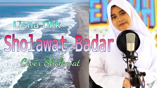 Sholawat Badar - Cover by Lisna Dkk (Lirik)