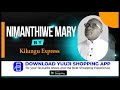 Nimanthiwe Mary Official Audio By Kilungu Express Band Nimanthiwe Mary Official Audio By Kilungu Express Band