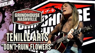 Tenille Arts - "Don't Ruin Flowers"