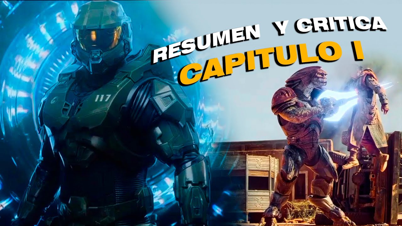 HALO LA SERIE: Capitulo 1 RESEÑA Y RESUMEN (SPOILERS)