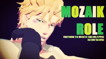 [MMD] Mozaik Role (feat. Caesar) [JOJO]