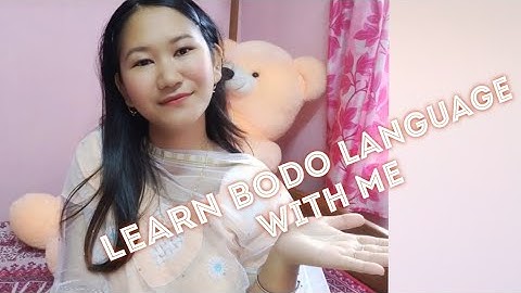 Wanna Learn BODO Language? | Learn with ME basic Bodo words & sentences along with pronunciation 😁