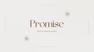 แปลไทย / Lyrics | Dept(뎁트) - Promise(Feat. Ashley alisha) | #DESCANT