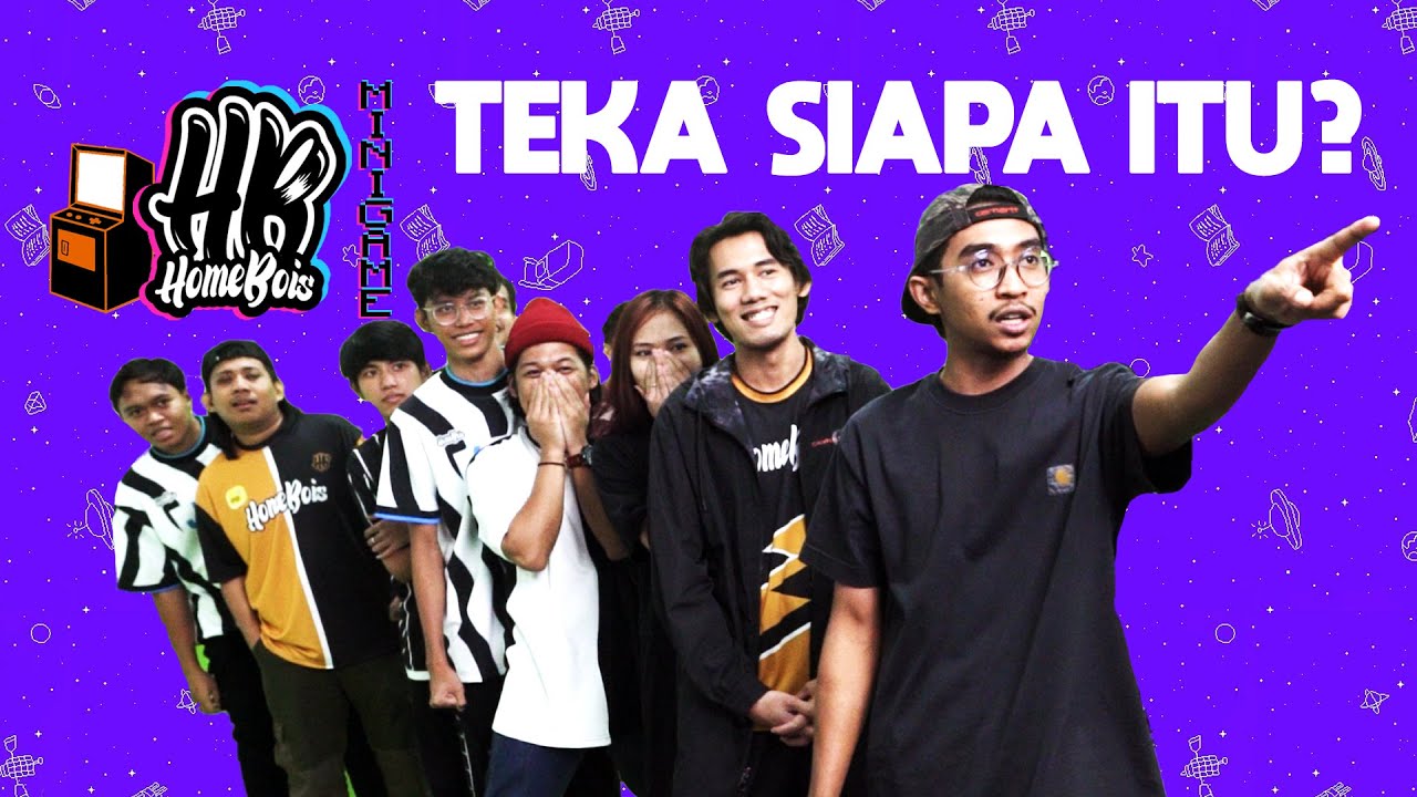 (REUPLOAD) HOMEBOIS MINIGAME : TEKA MUKA SIAPA?