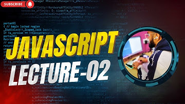 Lecture 2:Variables & Data Types in JavaScript | JS Complete Course for Beginners ❤️ Hindi Tutorial