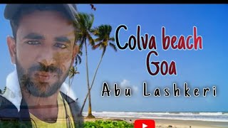My First Vlog_   This is the Old video  one year back Goa Colva Beach ?️⛱️ goa  Abu lashkeri
