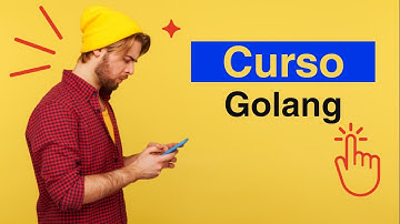 Curso de Go: Porque usar Golang?