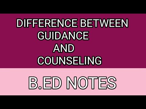 Difference between Guidance and Counselling...B.ED notes..