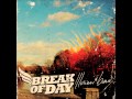 11 Break Of Day To Exist Is To Resist