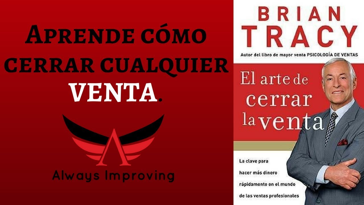 El arte de cerrar la venta resumen - YouTube