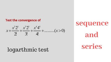 Logarithmic test Problem for test the Convergence of infinite series