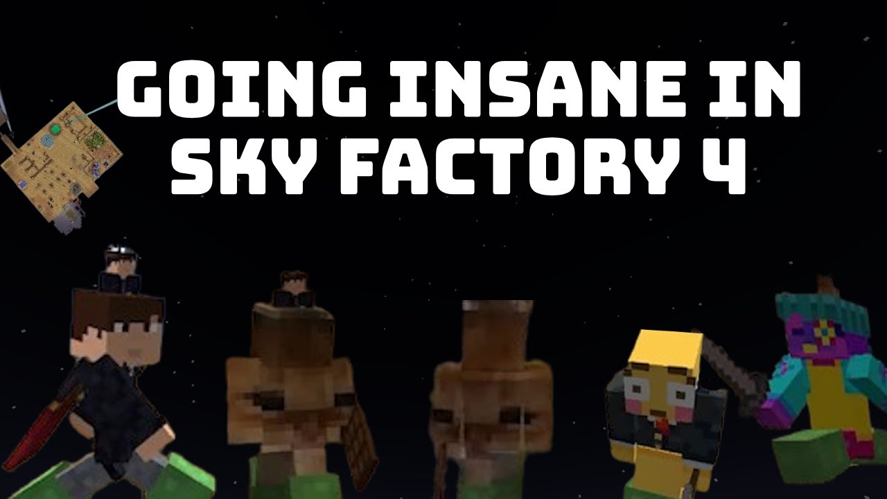 Going insane in Sky Factory 4 - YouTube