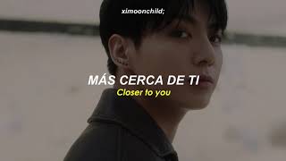 Jungkook (정국) - 'Closer to You (feat. Major Lazer)' || (Traducida al español + Lyrics)