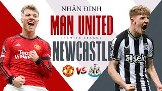 MAN UNITED - NEWCASTLE: TRÁT SA THẢI SẼ GIÁNG XUỐNG TEN HAG NGAY LẬP TỨC NẾU TIẾP TỤC THẤT BẠI