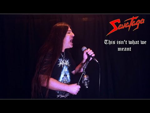 Savatage " This isn't what we meant " ( vocal cover )