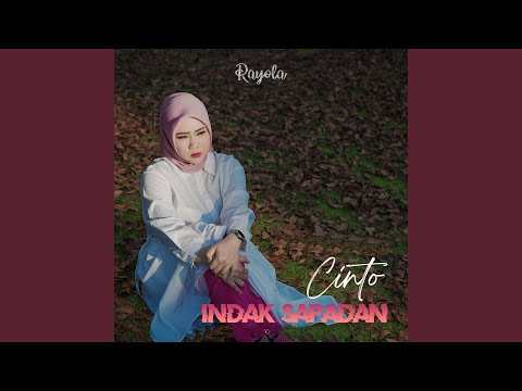 Cinto Indak Sapadan - Rayola