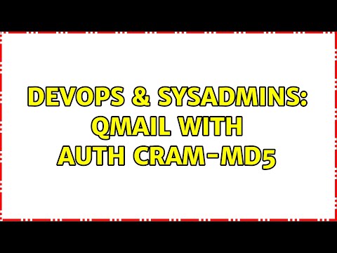 DevOps & SysAdmins: Qmail with AUTH CRAM-MD5