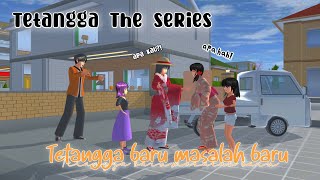 TETANGGA THE SERIES [ Tetangga Baru , masalah baru ] || DRAMA SAKURA SCHOOL SIMULATOR