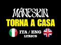 Måneskin - TORNA A CASA (testo, lyrics   English translation)