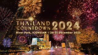 Amazing Thailand Countdown 2024 at ICONSIAM on 29-31 DEC 2023