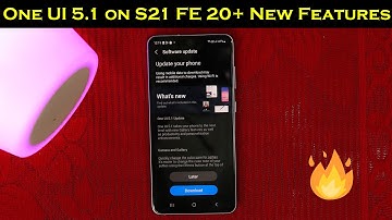 S21 FE Gets Even Better with One UI 5.1 Update 🔥 Here