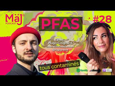 Majpodcast #28 - PFAS: We're All Contaminated, What Do We Do Now?