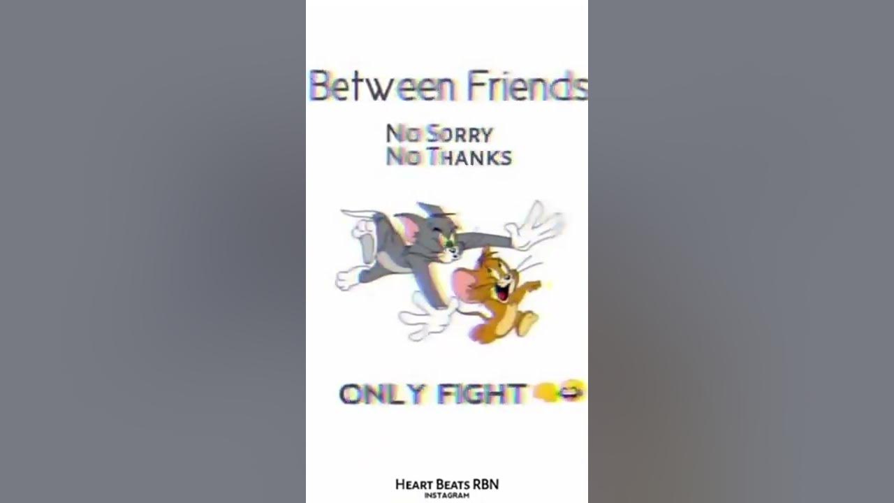 Between Friends No sorry No thanks... {♡Friendship goals♡} YouTube