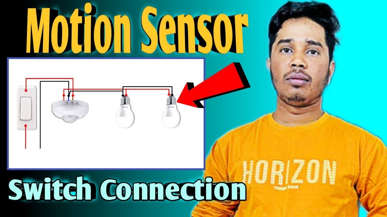 How to do Switch & motion Sensor Connection | सेंसर वाली लाइट का कनेक्सन @dxbelectricallearning
