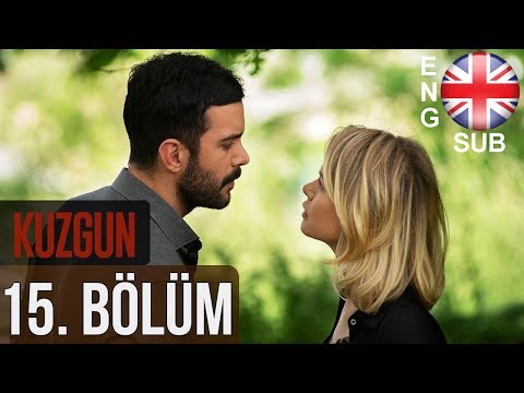 Kuzgun (The Raven) - Episode 15 English Subtitles HD