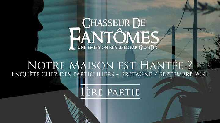 CHASSEUR DE FANTÔMES : Notre Maison est Hantée ? 1ère PARTIE