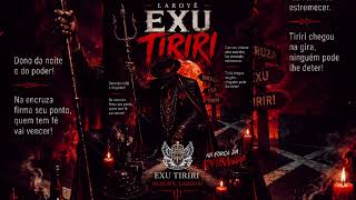 Exu #tiriri#laroye