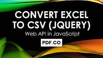 How to Convert Excel to CSV(JQuery) in JavaScript using PDF.co Web API