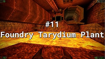 UNREAL: Return To Na Pali | Walkthrough Gameplay | #11 Foundry Tarydium Plant