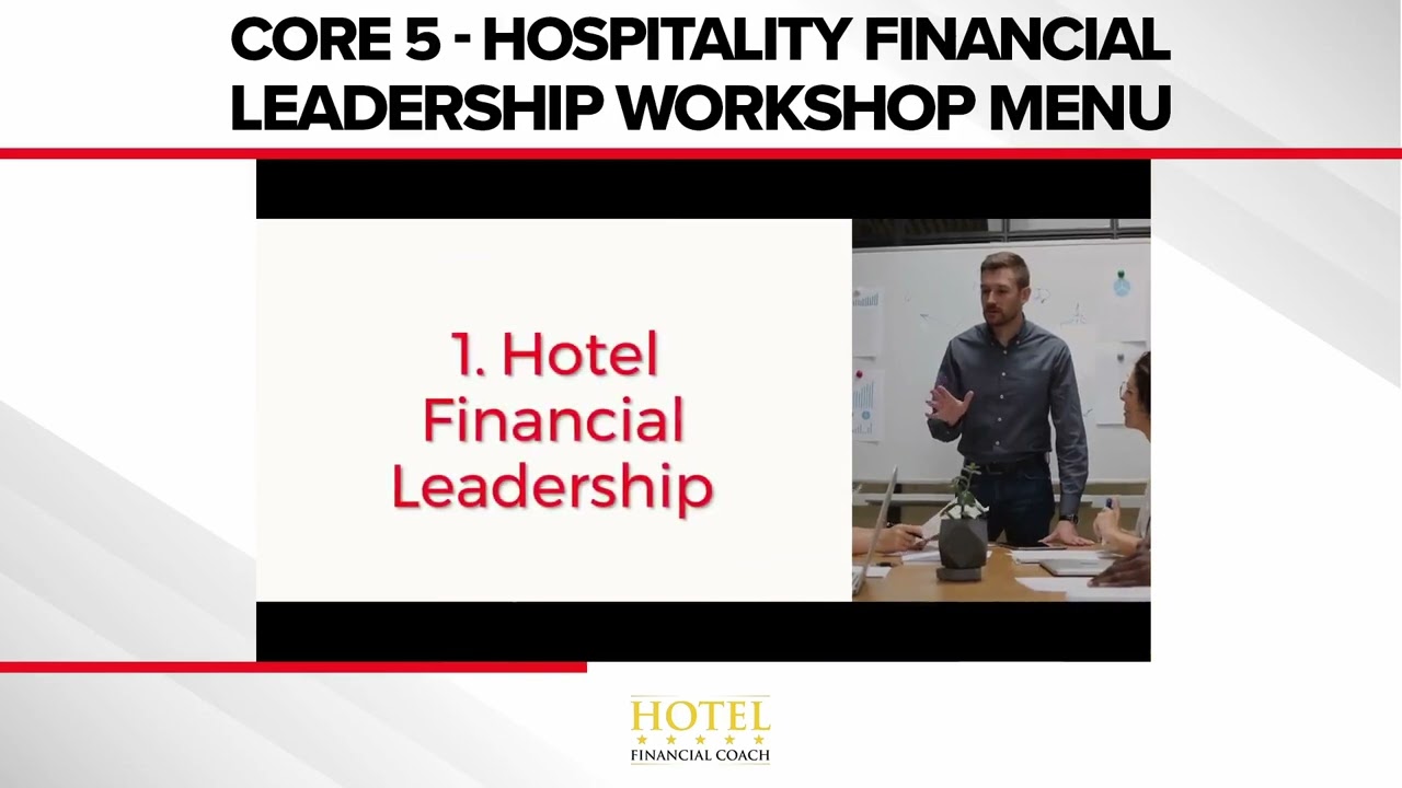 Core 5 Hotel Financial Leadership - Workshop Series