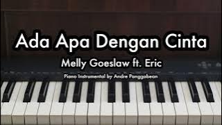 Ada Apa Dengan Cinta - Melly Goeslaw ft. Eric | Piano Karaoke by Andre Panggabean